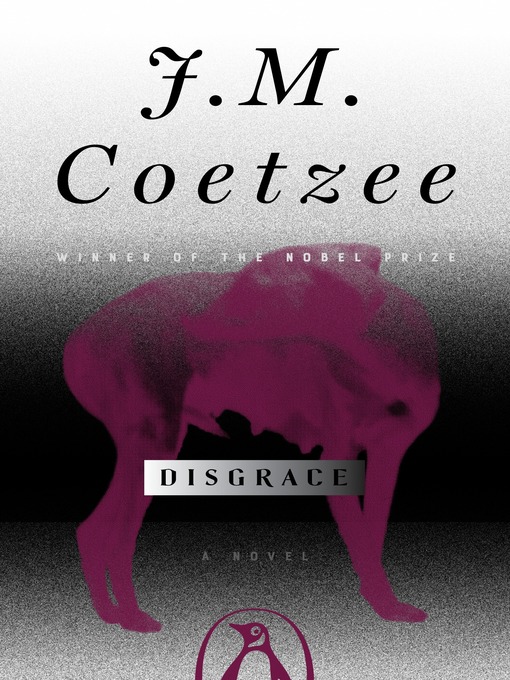 Title details for Disgrace by J. M. Coetzee - Wait list